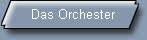 Das Orchester