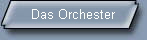 Das Orchester